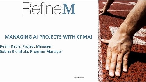 RefineM Guest Webinar 6 20 2025 Managing AI Projects with CPMAI