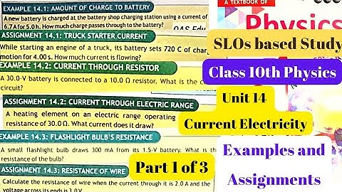 10th Class Physics | Unit 14 | Current Electricity | Assignments and Examples | Part 1/3 | QAS Edu