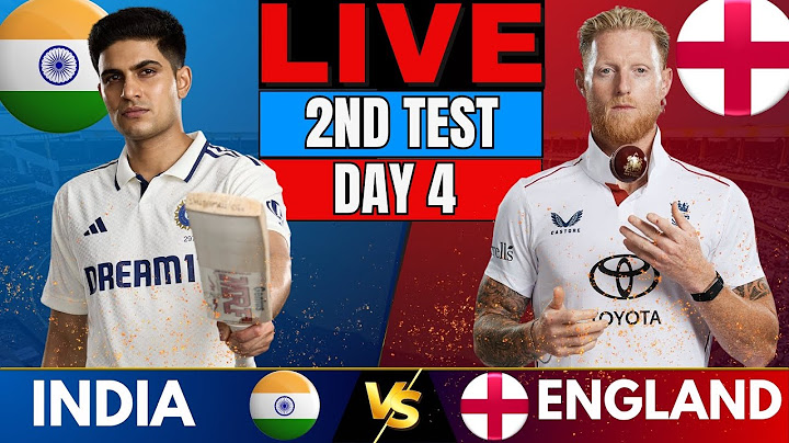IND vs ENG Test Live: India vs England 2nd Test Day 4, IND Batting | Live Cricket Score & Commentary