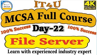 MCSA Full Course Day 22 - File Server #advancedsharing #StorageServices #MCSA2022 #MCSAFullCourse
