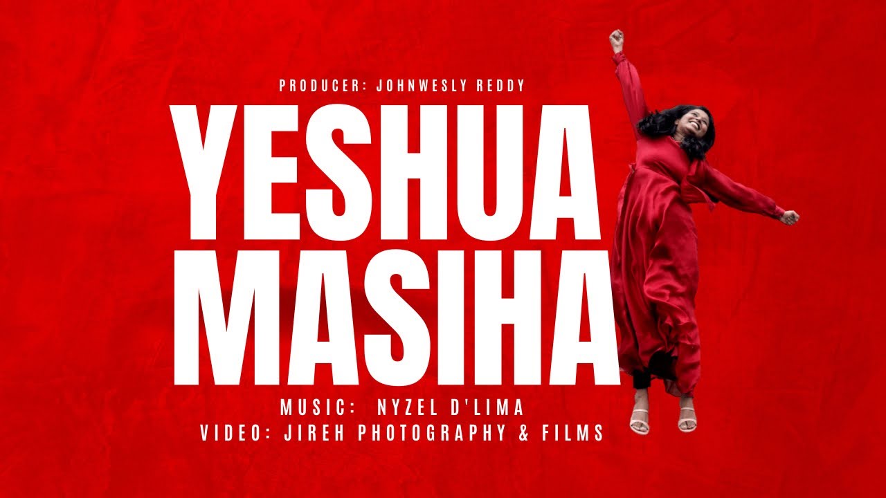 Yeshua Masiha  Shelley Reddy  Official Video