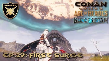 Conan Exiles | Siptah Guide 2025 | Ep.29: First Surge