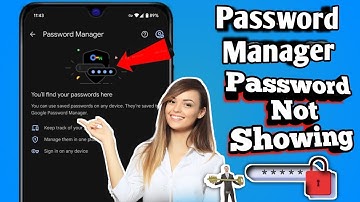 Password Manager Not Showing Password | Fix Google Password Manager Not Showing Password