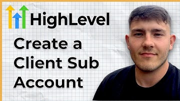 How to Create a Client Sub Account in GoHighLevel (2025 Guide)