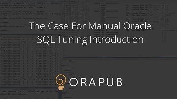 The Case For Manual Oracle SQL Tuning - Introduction