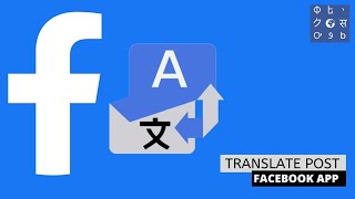 Facebook Translator: How to translate to any language on Facebook app 2020