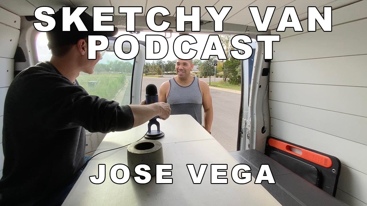 Sketchy Van Podcast #19 - Jose Vega