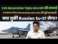 Is Fifth Generation Tejas Real? Turkish Fifth Generation Aircraft TAI-TFX, Turkey Purchasing Su-57?