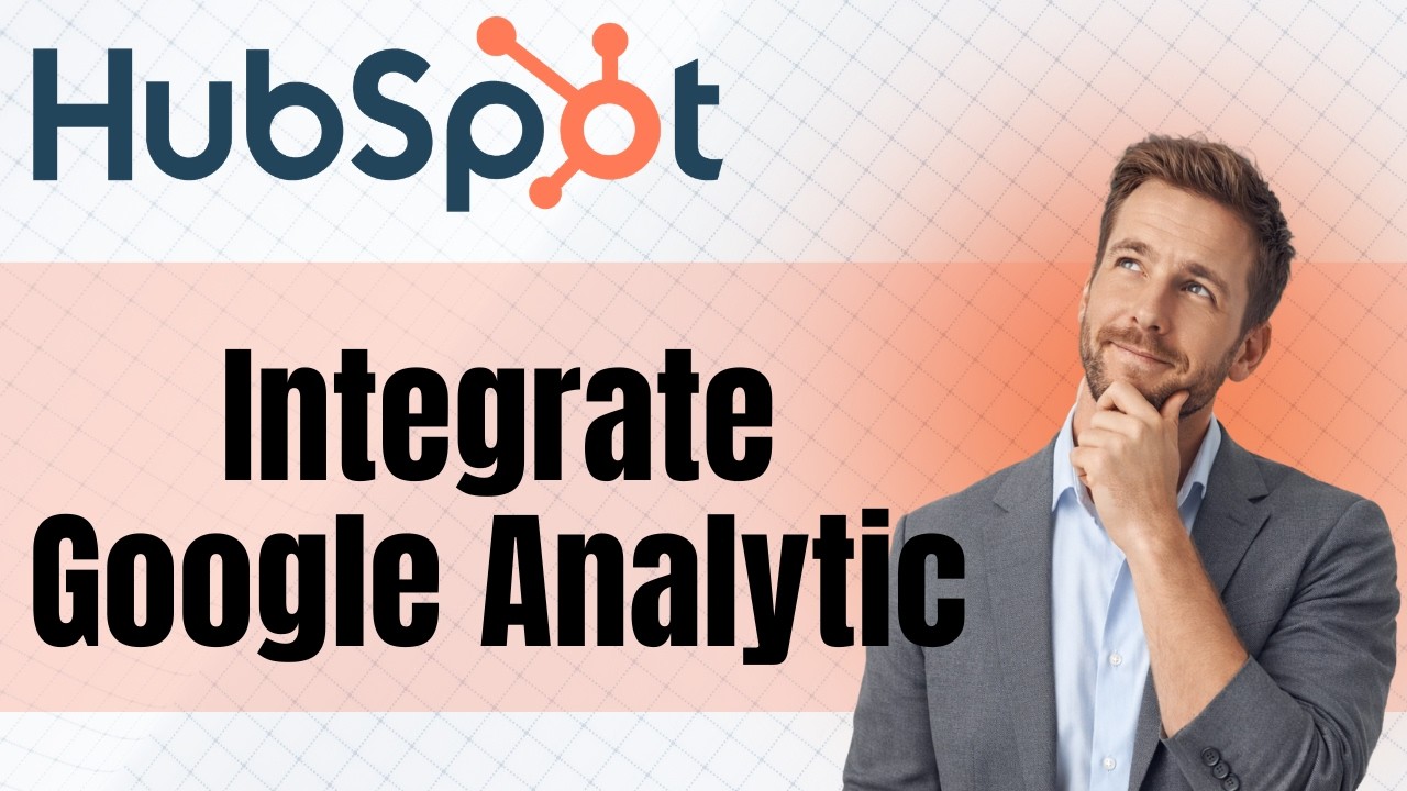 How To Integrate Google Analytics With HubSpot Content Easy 2026 Guide ...