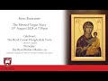 7.30pm The Blessed Virgin Mary | 15th August | St John’s Cathedral
