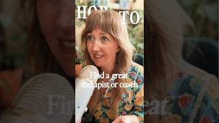 How to look for a therapist or coach to improve your relationships