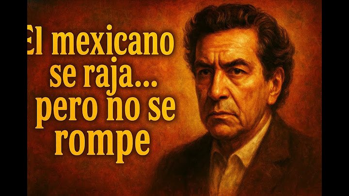 🎭 El mexicano se raja… pero no se rompe | Canción inspirada en Octavio Paz
