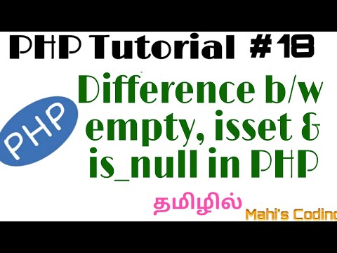 PHP Tutorial #18 | Difference b/w empty, isset & is_null in PHP | Interview Programs | Tamil