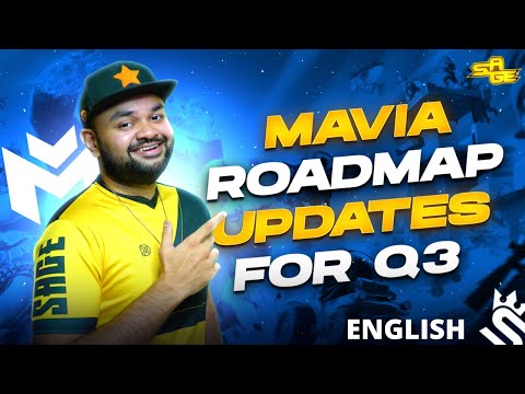 Mavia Roadmap Updates for Q3 | English | NFT Game | SAGE