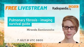 Pulmonary fibrosis - imaging survival guide - Miranda Siemienowicz (Featured Video)