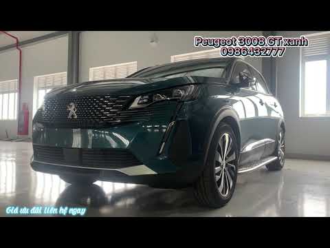 Video Peugeot 3008 | Peugeot 3008 GT Xanh Nội Ngoại Thất Xe... - youtube