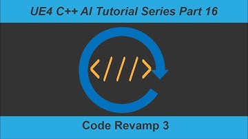 UE4 C++ AI Series   Part 16 Code Revamp 3