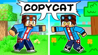 Tycer is a COPYCAT In Minecraft!