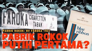 Download Lagu NV Faroka: Pabrik Rokok Kebanggaan Kota Malang hingga Simbol Ketimpangan Sosial. MP3 Download Lagu NV Faroka: Pabrik Rokok Kebanggaan Kota Malang hingga Simbol Ketimpangan Sosial. MP3