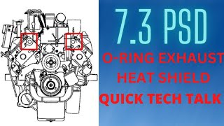 🛻📽️7.3 PSD QUICK TECH TALK O-RING EXHAUST HEAT SHIELD ....🟢🟡🔴🟢