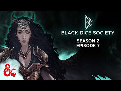 Download Black Dice Society | Season 2 Episode 7 | D&D
