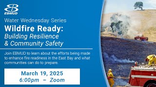 Wildfire Ready: Building Resilience & Community Safety