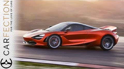 McLaren 720S: New Weapon In The Supercar Arms Race - Carfection