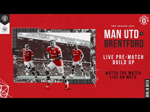 Manchester United v Brentford | LIVE MUTV pre-match build up | Weds 19:00 (BST)