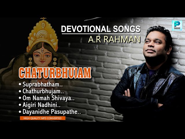 CHATURBHUJAM..AR RAHMAN DEVOTIONAL SONG..DEVOTIONAL SONGS..AIGIRI NANDHINI class=