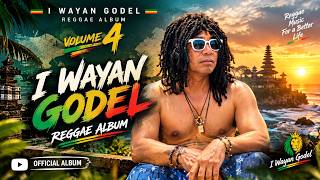 4th Best Complete Reggae Album by I Wayan Godel – Romantic Reggae Songs, Reggae Love Songs
