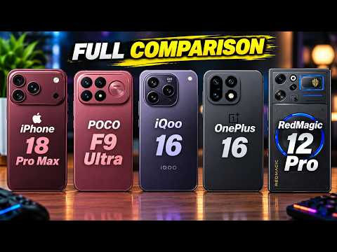 iPhone 18 Pro Max vs Poco F9 Ultra vs iQoo 16 vs OnePlus 16 vs RedMagic 12 Pro! Which is one Best?