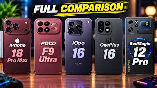 iPhone 18 Pro Max vs Poco F9 Ultra vs iQoo 16 vs OnePlus 16 vs RedMagic 12 Pro! Which is one Best?