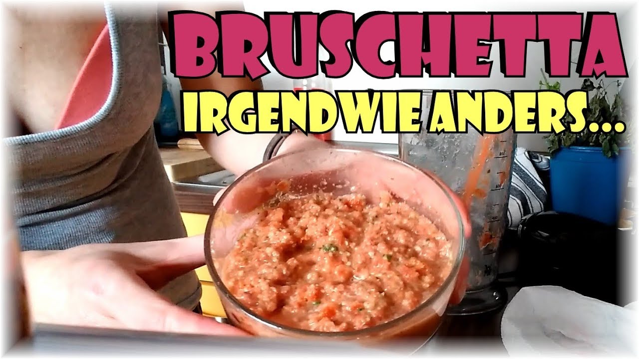 Rezept: Streichfähiges Bruschetta - performed by Lethargic Mom! Mit Outtakes! Tutorial Lifehack Rezept: Streichfähiges Bruschetta - performed by Lethargic Mom! Mit Outtakes! Tutorial Lifehack
