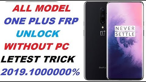 One Plus Frp Unlock Without Pc Or Any Box And Dongale Only Letest Trick By Farhaz