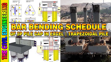 How to Make BBS of Pile Cap in Excel |  Bar Bending Schedule | Trapezoidal 3P Pile Cap in Urdu/Hindi