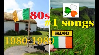 Number one songs 80s in Ireland