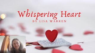 Soothing Harp Composition - Whispering Heart By Lisa Warren