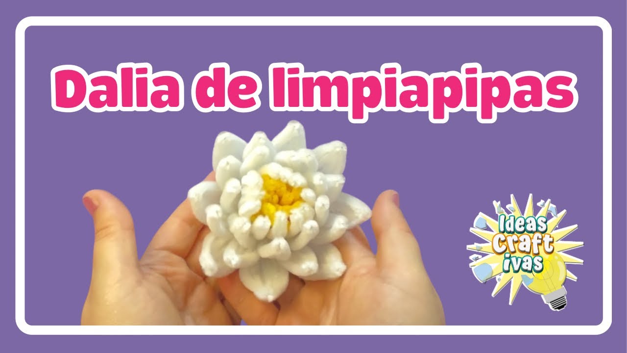 Tutorial de dalia de limpiapipas