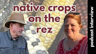Revitalizing Native Foods & Farming at Ramona Farms
