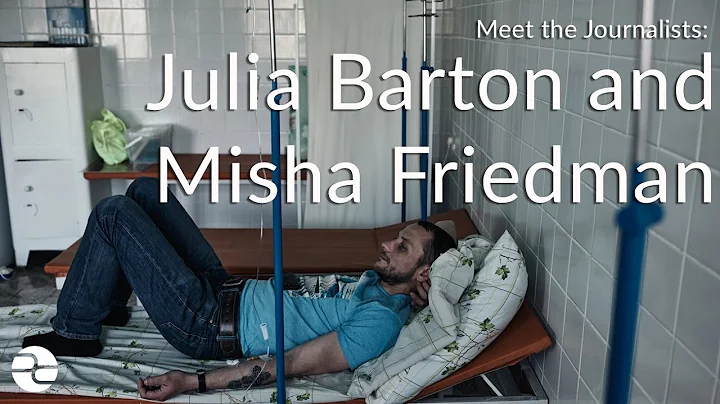 Meet the Journalists: Julia Barton and Misha Fried...