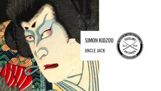 Simon Kidzoo - Uncle Jack [Sosumi Records]