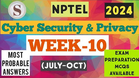 Cyber Security and Privacy || Week-10 Assignment Answers 2024 || NPTEL|| #nptel2024