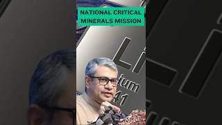 🔍 National Critical Minerals Mission | India’s Strategy for Resource Security | @ProdEgyIAS
