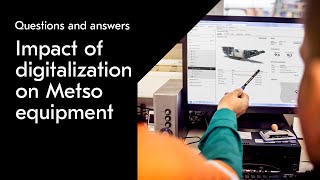 How will digitalization impact Metso equipment in the future?