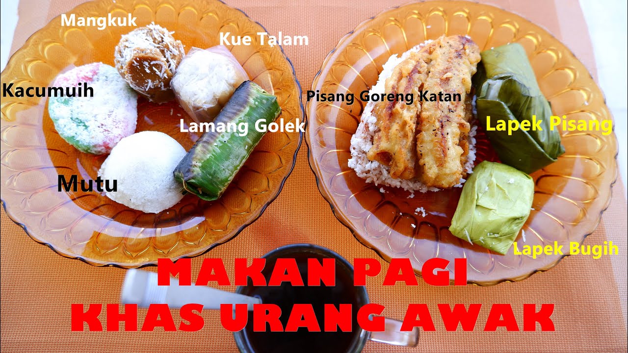 Makan Pagi Khas Sumatera Barat (Bahasa Minang) 