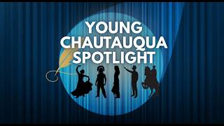 Young Chautauqua Spotlight Video 2026
