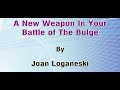 A New Weapon To Help You Win Your  Battle Of The Bulge