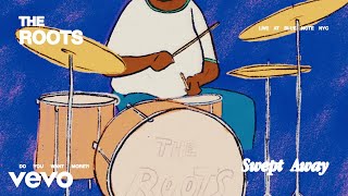 The Roots - Swept Away Live At Blue Note Nyc Official Visualizer