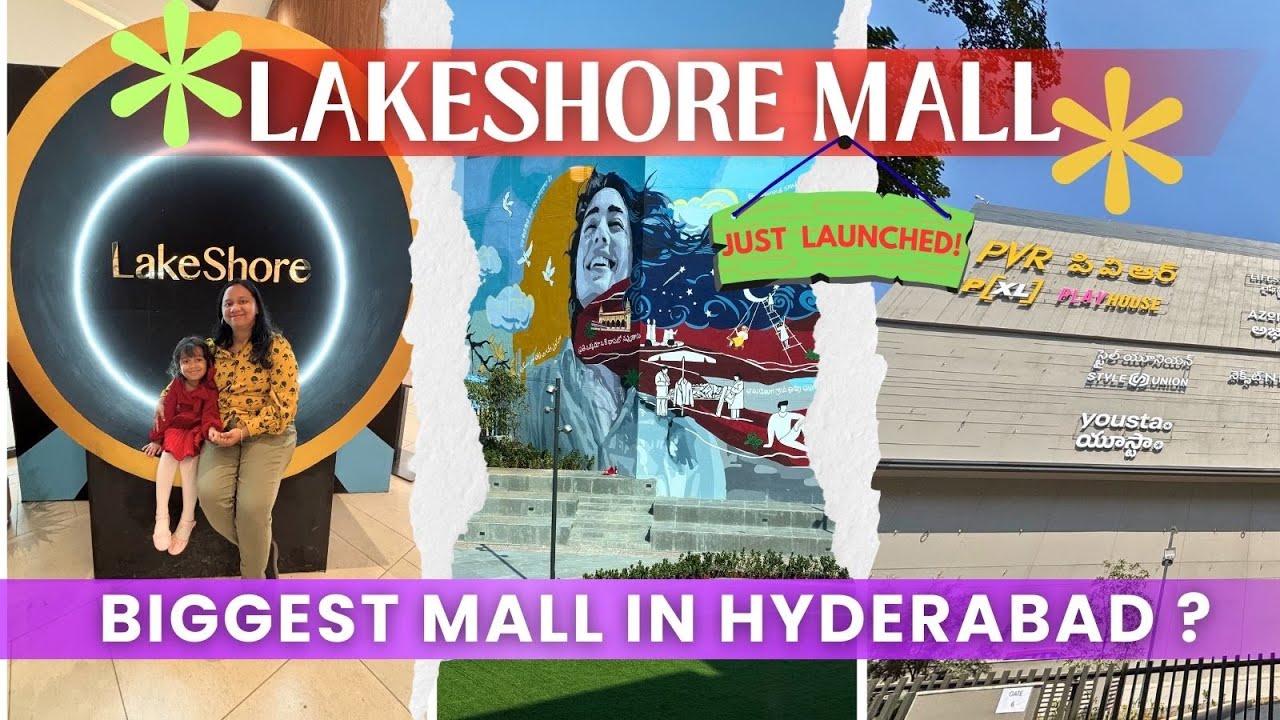 Lakeshore Mall Hyderabad | Complete Mall Tour 2025 🔥