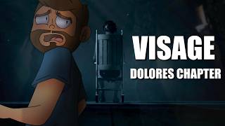 I DONT REMEMBER THIS GAME BEING SO TERRIFYING ( Visage : Delores Chapter )